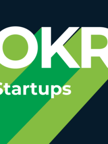 La implementación de OKR en Startups