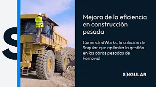 Ferrovial and Connected Works Drive Efficiency in Earthmoving